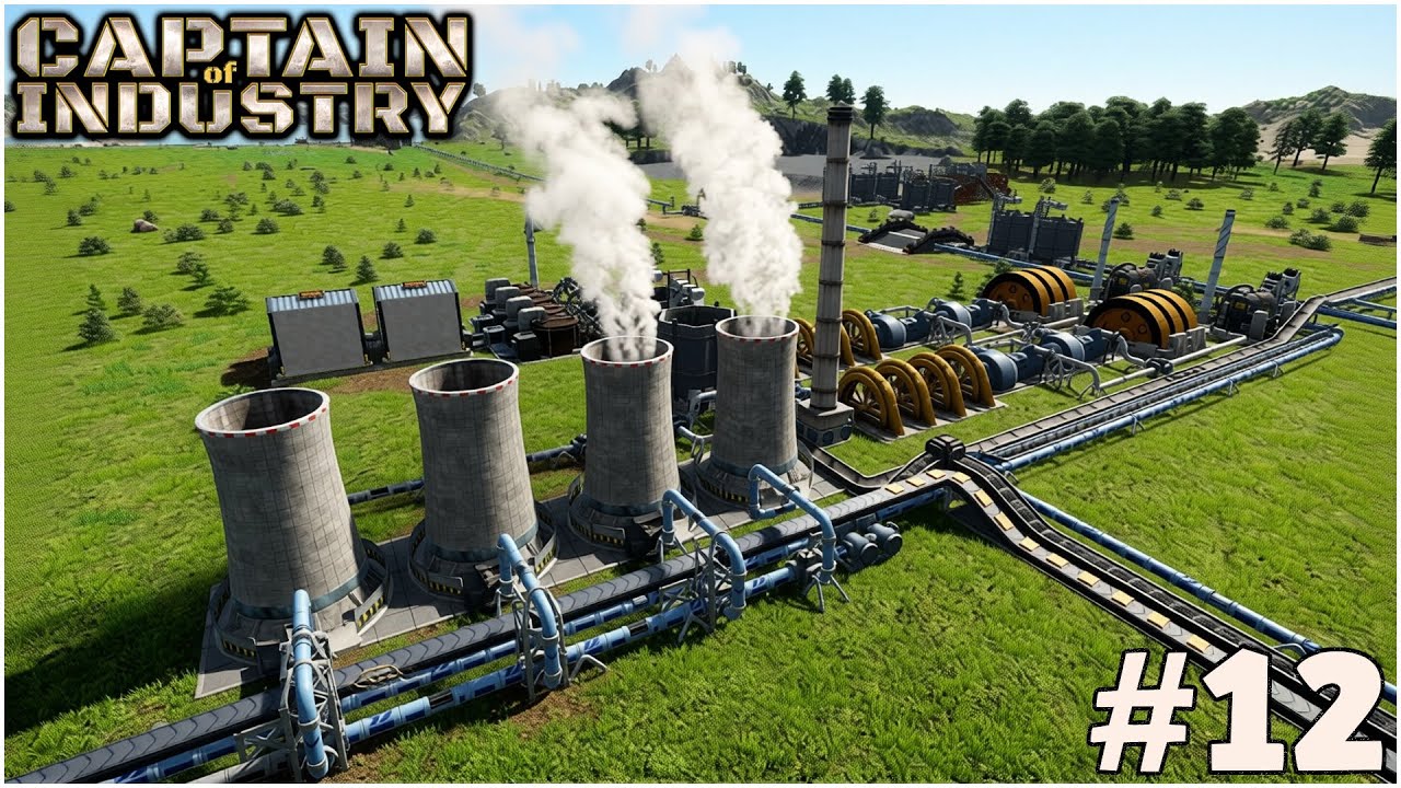 #12 TORRI DI RAFFREDDAMENTO E NUOVI ESCAVATORI GRANDI - CAPTAIN OF INDUSTRY - GAMEPLAY ITA