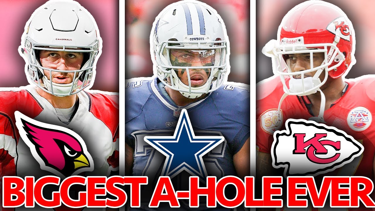 The Biggest A-HOLE From Your Favorite NFL Team...