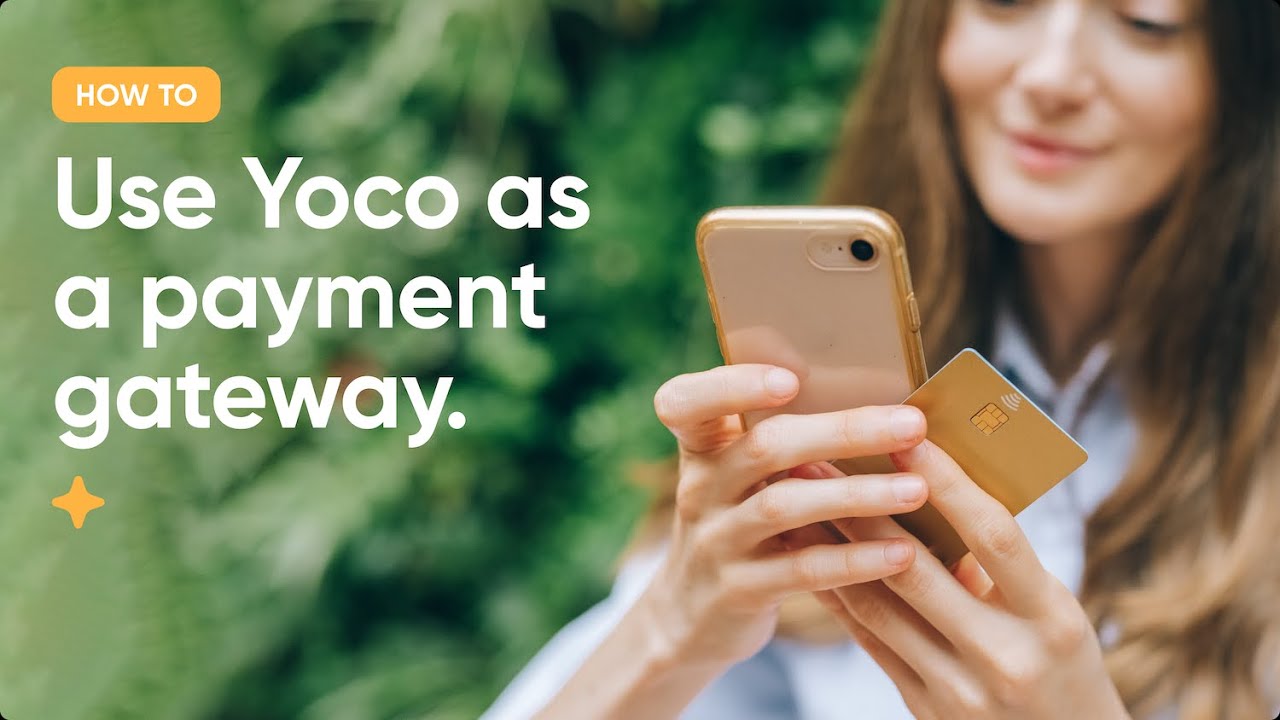 How to: Use Yoco as a Payment Gateway