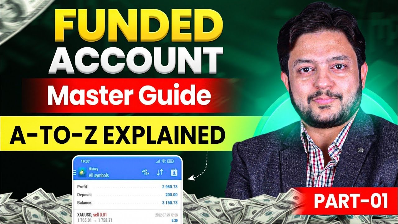 How to Get a Funded Account A Step by Step Tutorial l Funded Trading Account Explained