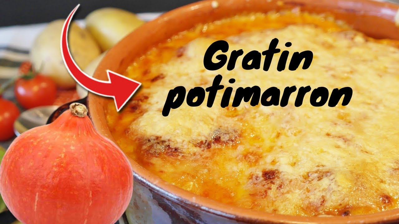 Comment faire un gratin de potimarron ?