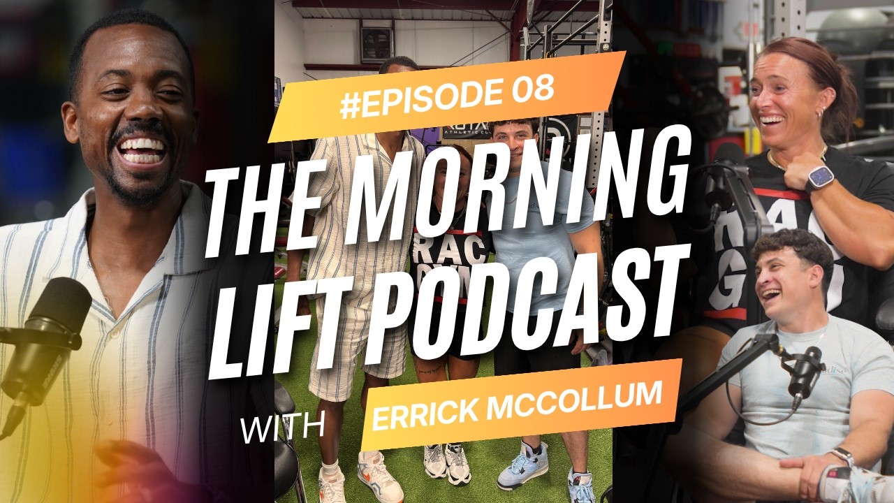 ПОДКАСТ THE MORNING LIFT &mdash; ВЫПУСК 8: ЭРРИК МАККОЛЛУМ