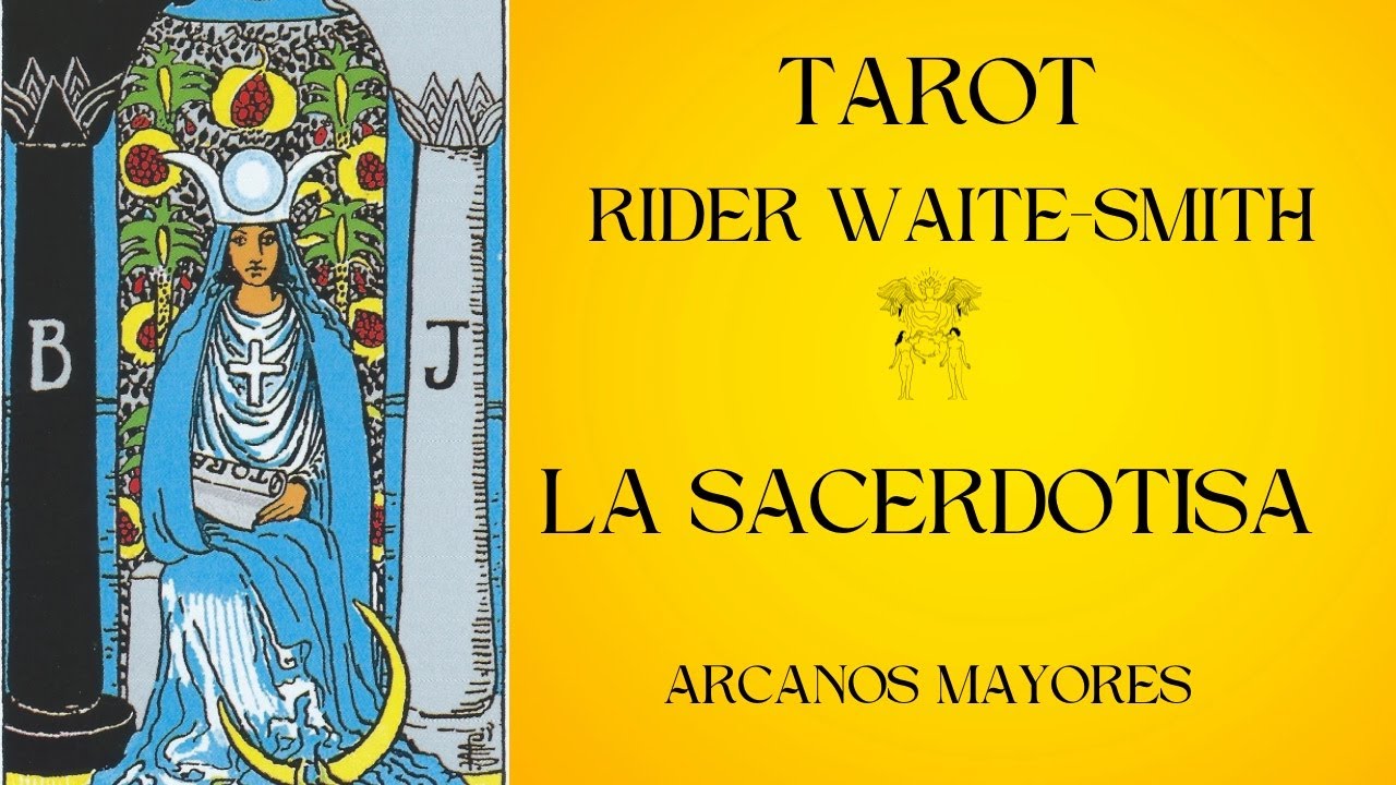 LA SACERDOTISA: CURSO TAROT RIDER WAITE SMITH