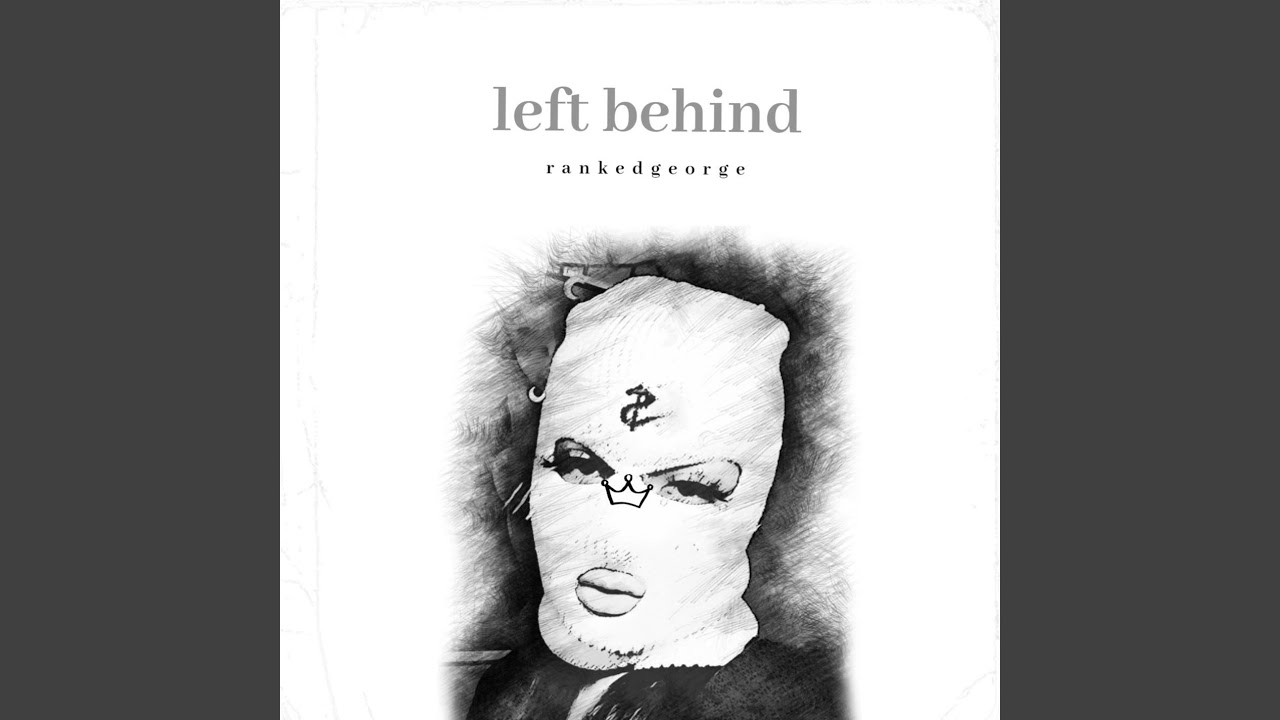 left behind