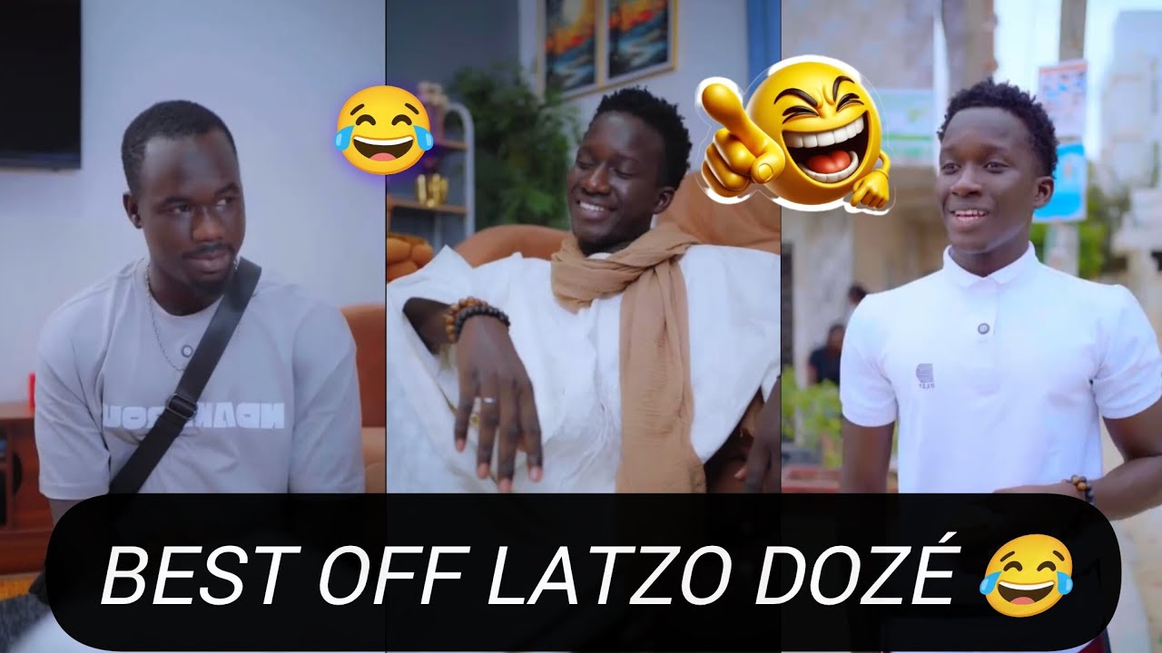 Best off latzo Dozé & Khadim Bamba tu vas mourir de rire 😂 😂😂
