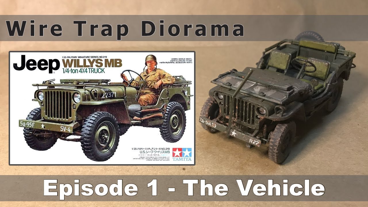 Jeep Willys Tamiya 1:35 (Wire Trap Diorama 1 of 3)