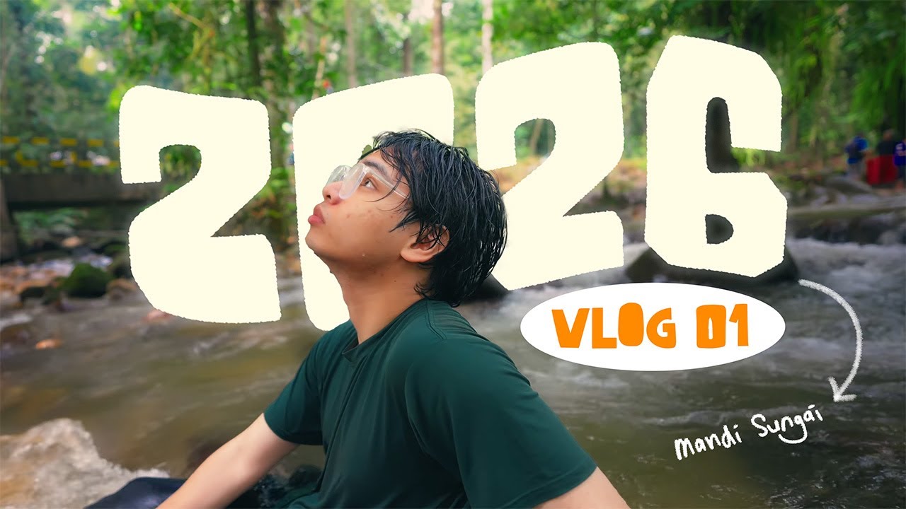 Permulaan 2026 | Mandi sungai, film photography, new year