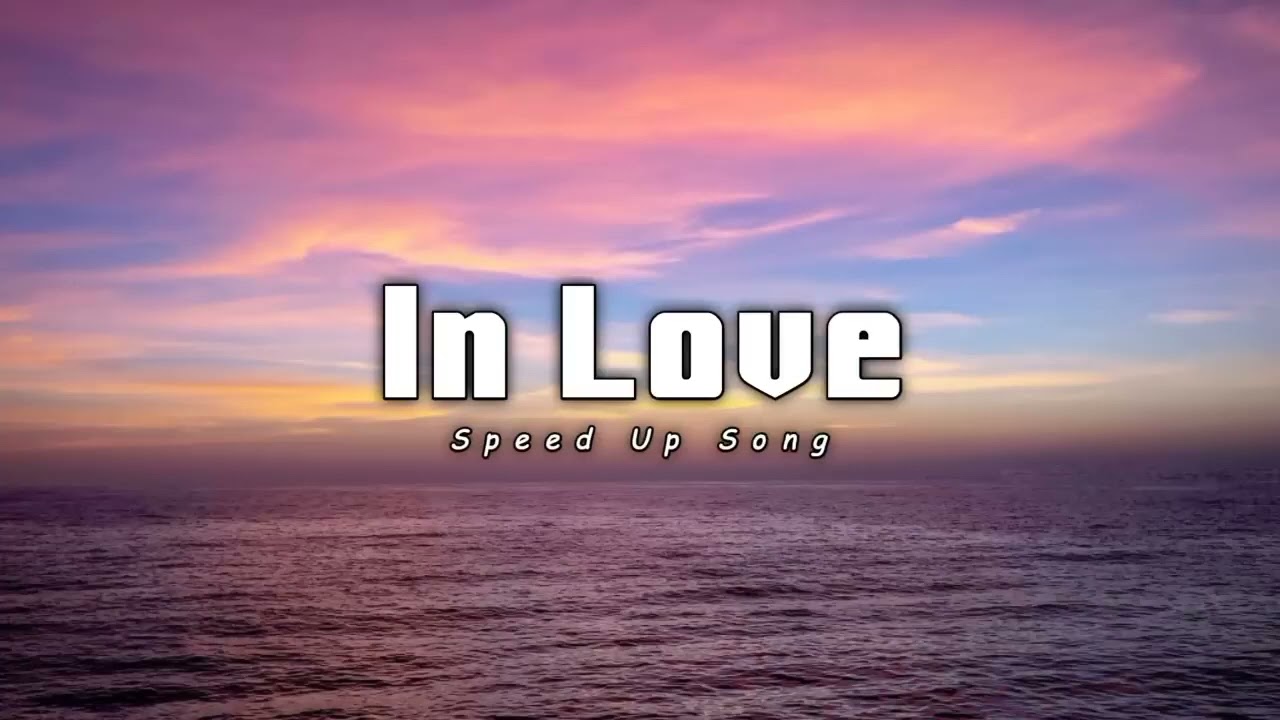 In LoUe Glomyy Vincent ( Speed up Song)