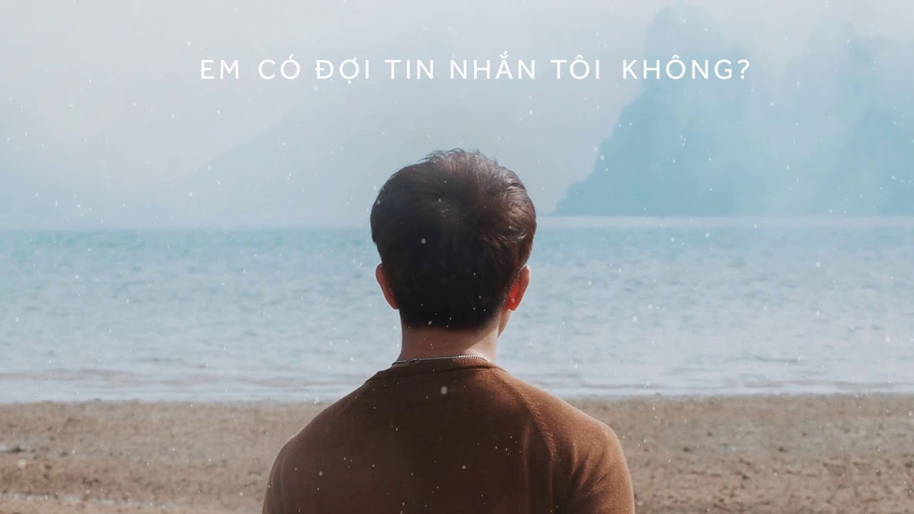 Em Có Đợi Tin Nhắn Tôi Không? (Are You Waiting For My Message?) - Hai Sam