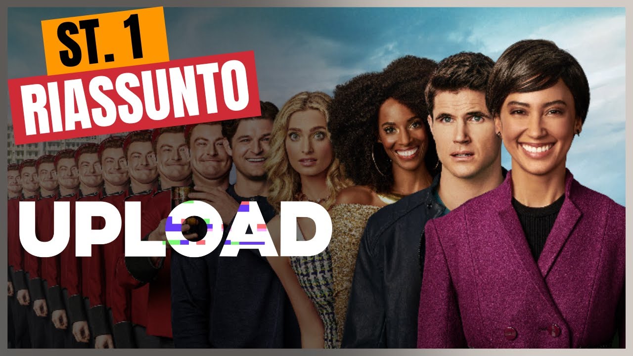 Riassunto Upload - Stagione 1