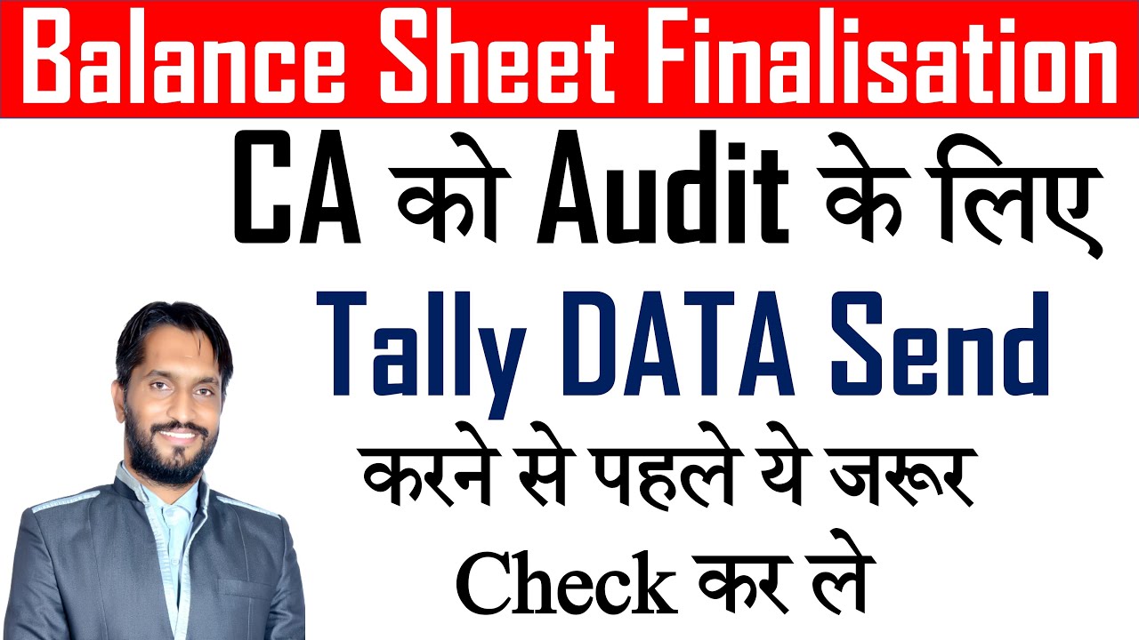 CA Audit Tally Data | Balance Sheet Finalisation FY 2023-24 | Tax Consultant Course