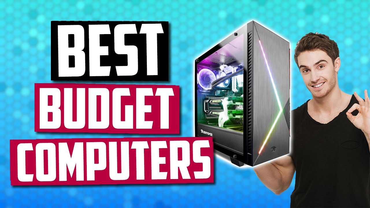 Best Budget Gaming Computers in 2019 - Gaming PC's For Any Budget!