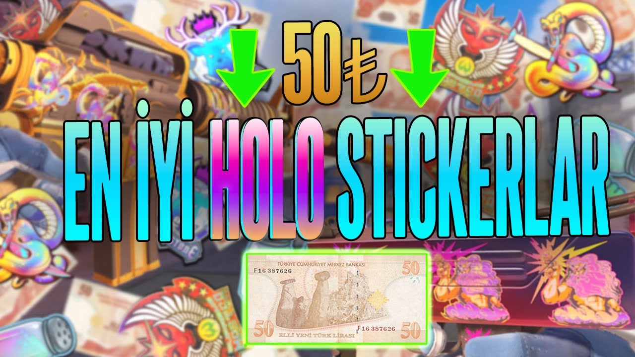 CS2 50 TL ALTI EN İYİ HOLO STICKERLAR!👽UCUZ VE HAVALI KOMBOLAR!🤩
