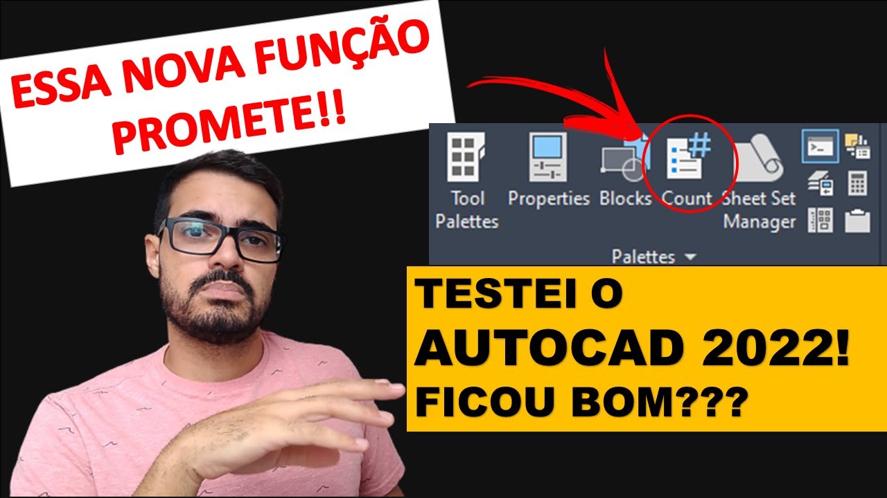 Já testei o novo AutoCAD 2022 . Será que ficou bom? Quais as novidades?