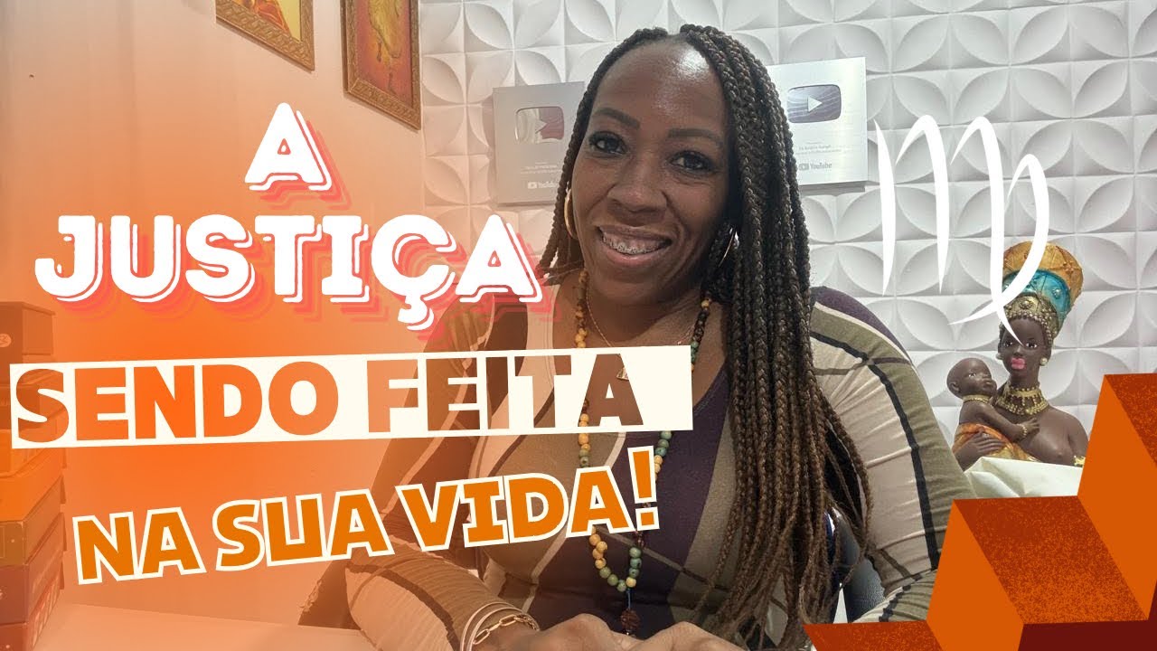 ♍️VIRGEM/ A JUSTIÇA SENDO FEITA NA SUA VIDA