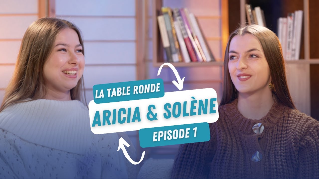 🎙️Table Ronde (Ep.1) avec Aricia & Solène