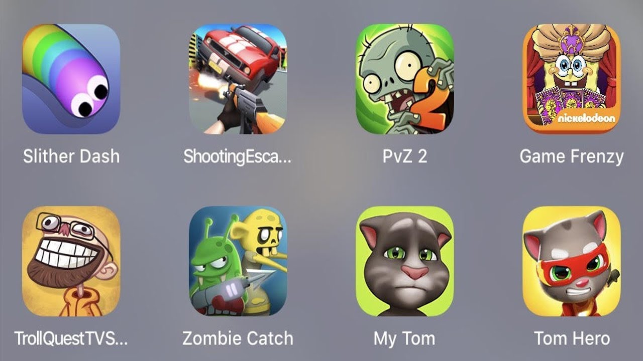 Slither Dash,Shooting Escape,PVZ 2,Game Frenzy,Troll Quest TV,Zombie Catcher,My Tom,Tom Hero