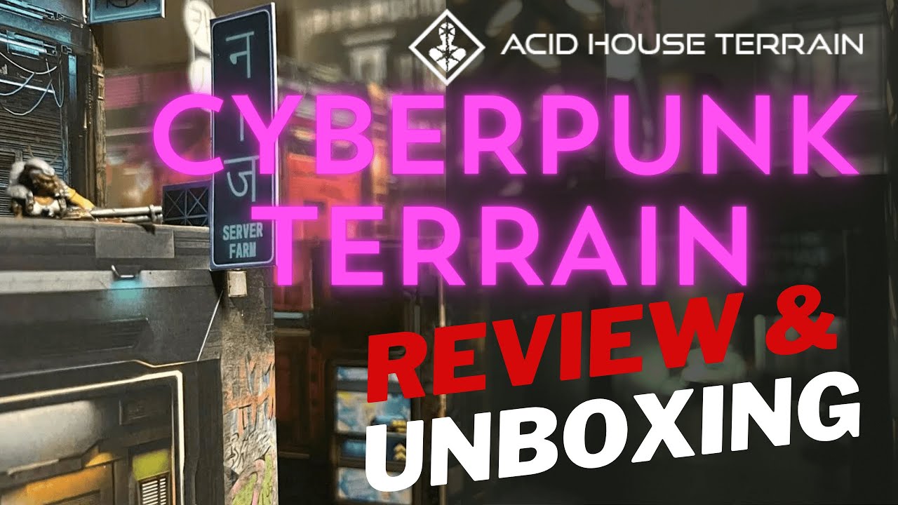 Acid House Cyberpunk Terrain Review