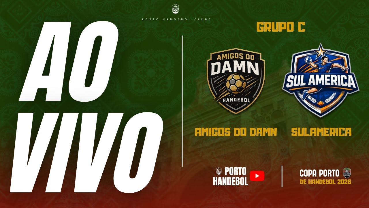 🔴AO VIVO🔴 | COPA PORTO DE HANDEBOL - 2026  | PRIMEIRA FASE | AMIGOS DO DAMN X SULAMERICA