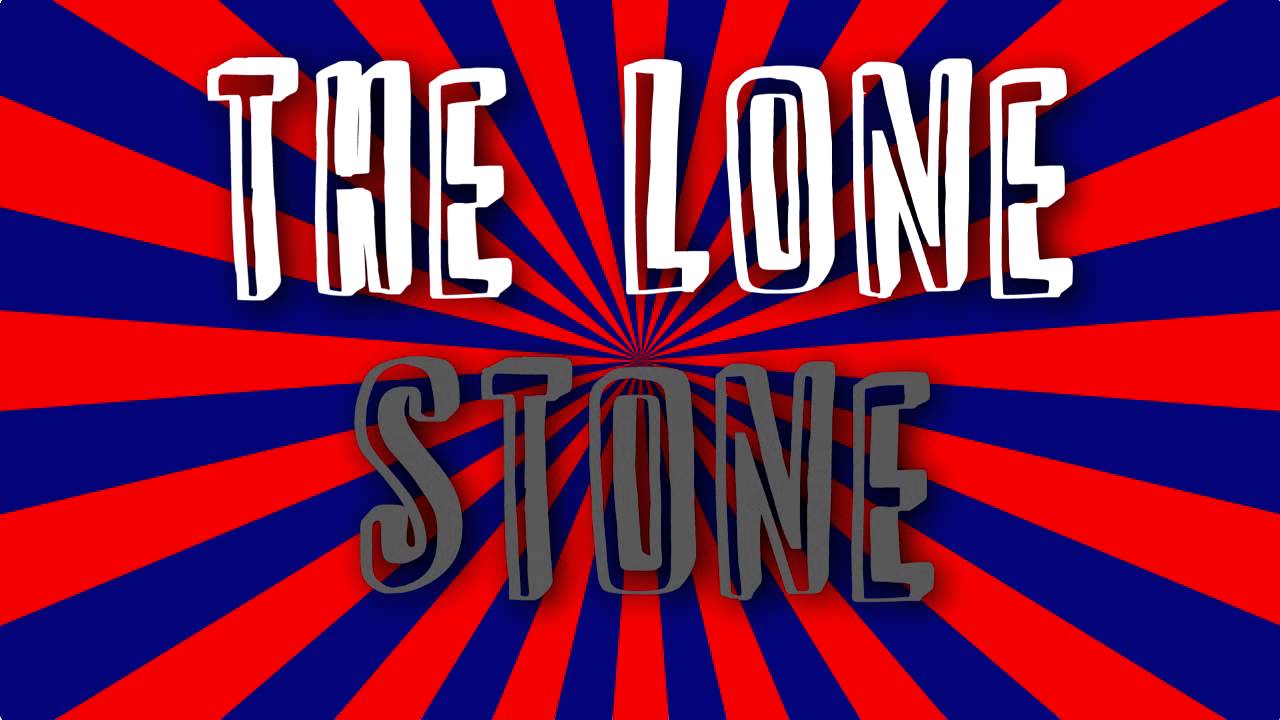 The Lone Stone - Intro