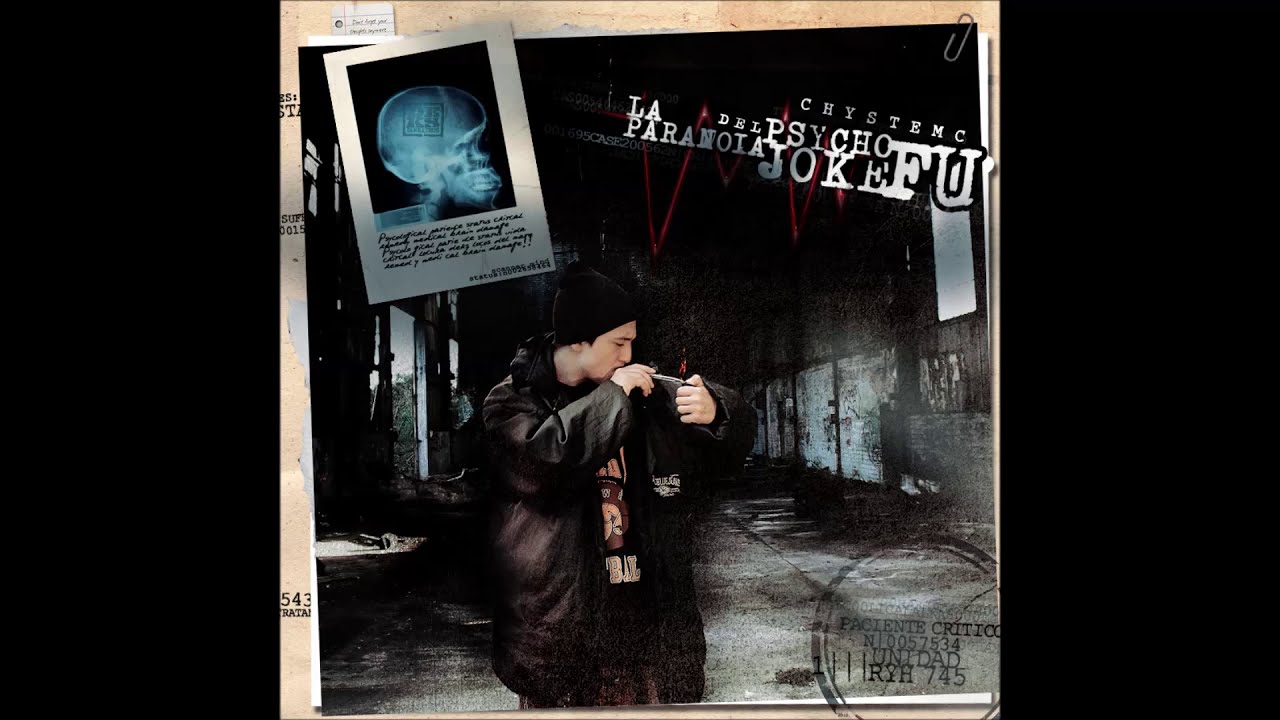 CHYSTEMC - La paranoia del Psycho Joke Fú (Full Album) (2010)