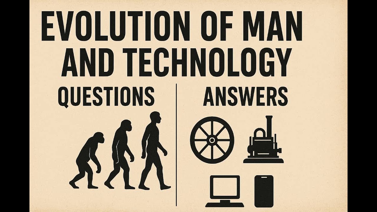 EVOLUTION OF MAN AND TECHNOLOGY FTNA QUESTIONS AND ANSWERS