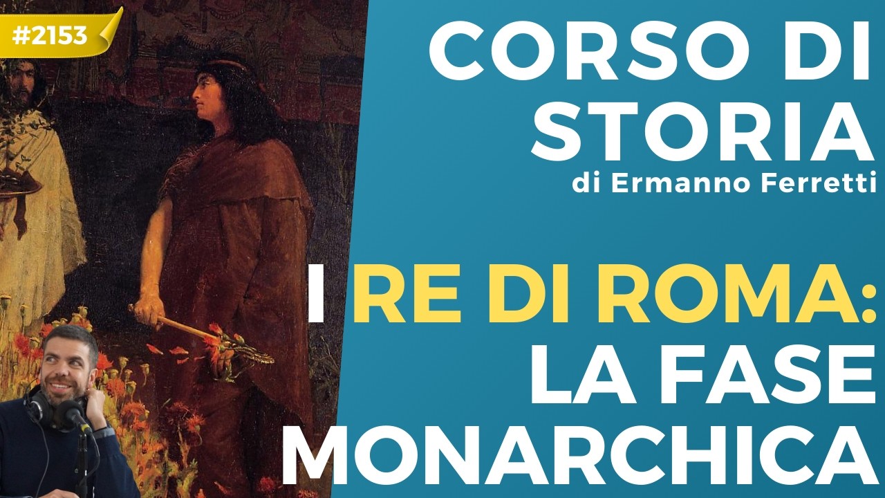 I re di Roma: la fase monarchica