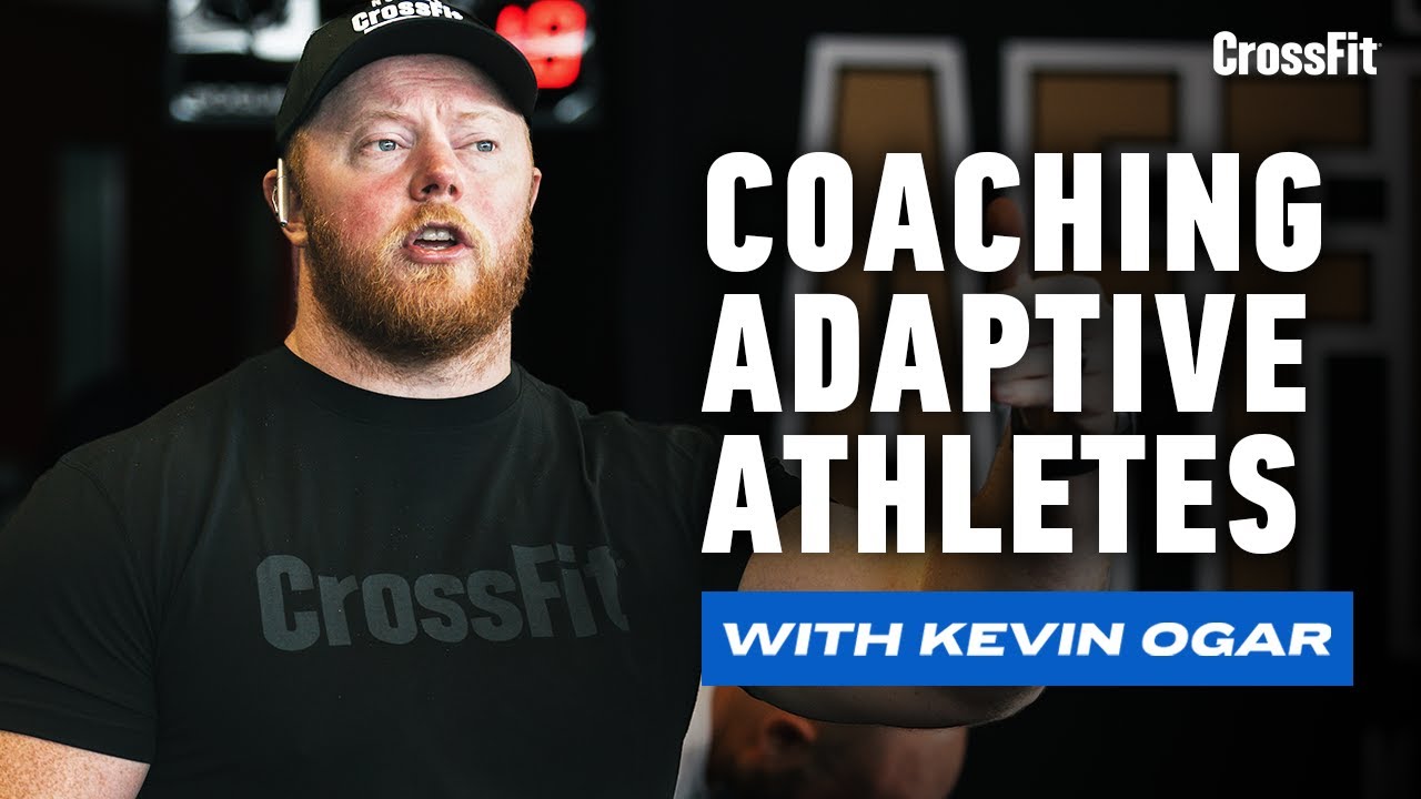 Breaking Down Barriers: What Every CrossFit Coach Needs to Know About Adaptive Athletes