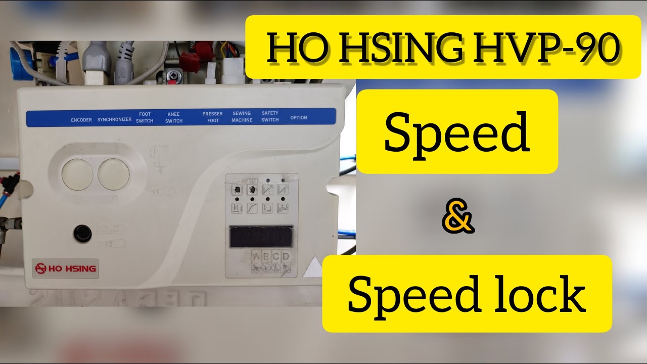 HO HSING HVP-90 (i90C) Control Box Speed and Speed Lock in Telugu 👍
