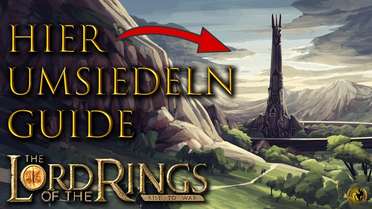 Umsiedeln & bester Standort Tutorial | Der Herr der Ringe Schlacht | 2023