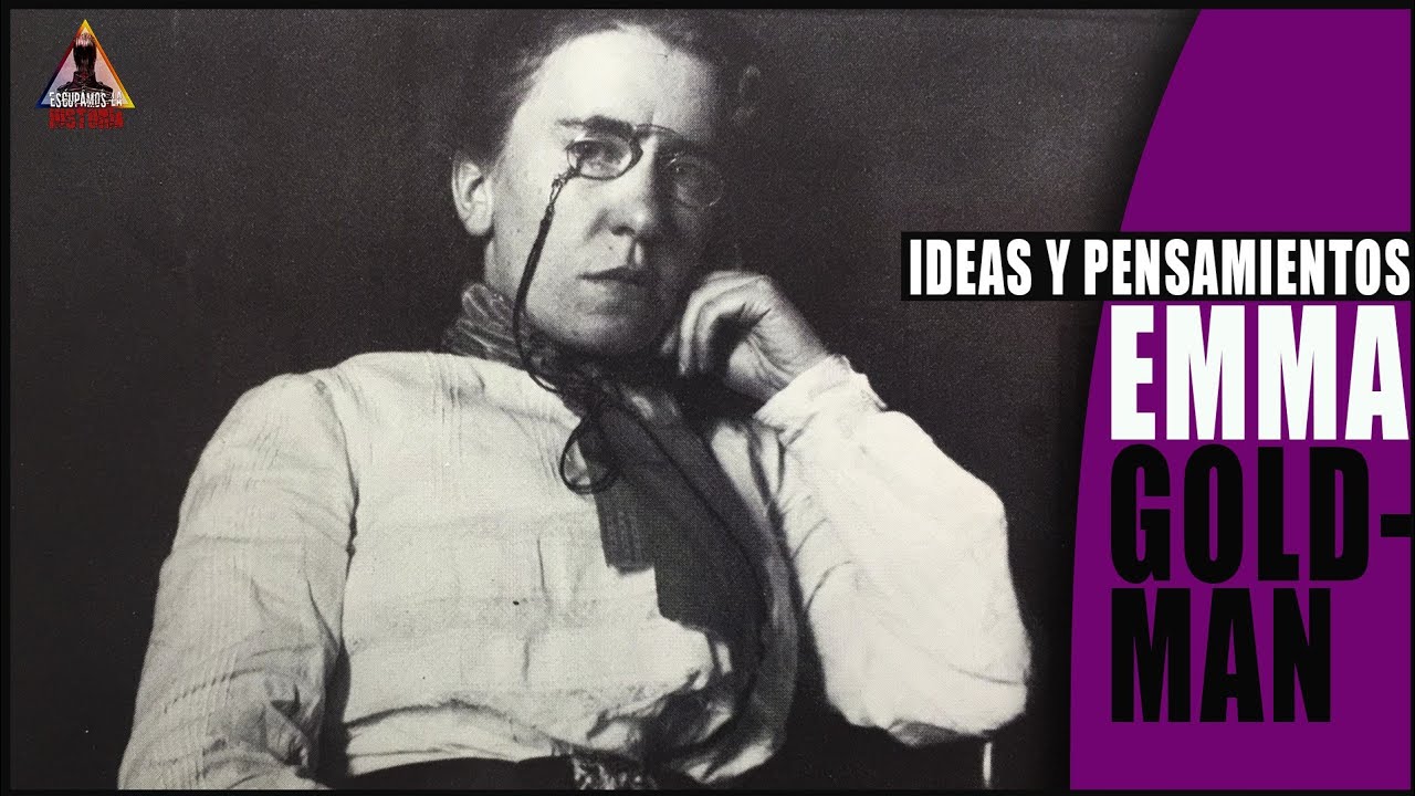 Ideas y pensamientos de Emma Goldman