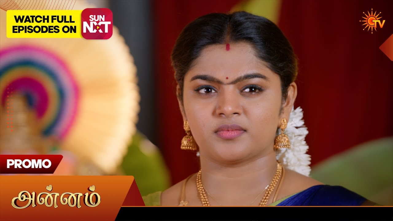 Annam- Promo | 15 Sep 2026 | Tamil Serial | Sun TV