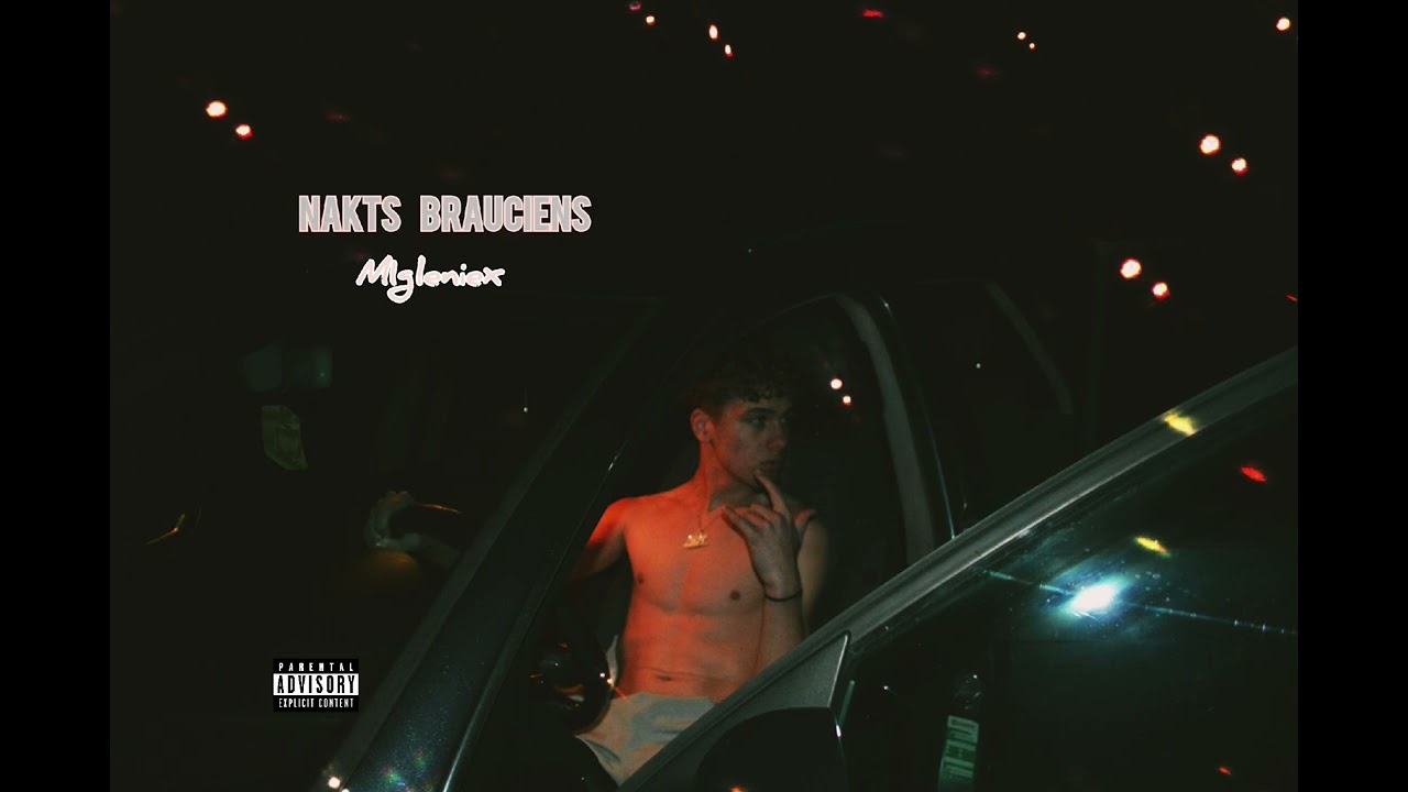 M1gleniex - NAKTS BRAUCIENS