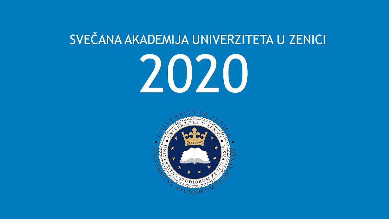 Svečana Akademija Univerziteta u Zenici - 2020. godina