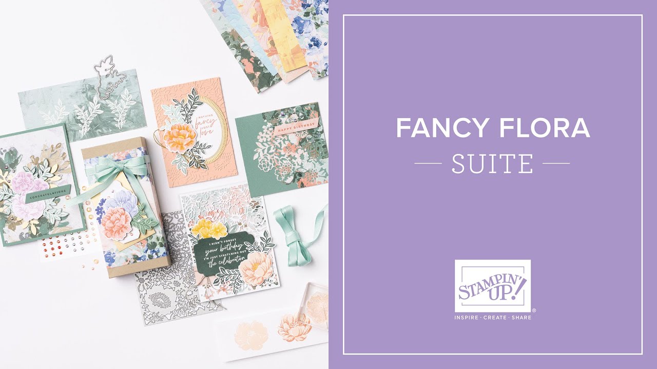 Fancy Flora Suite | Stampin' Up!