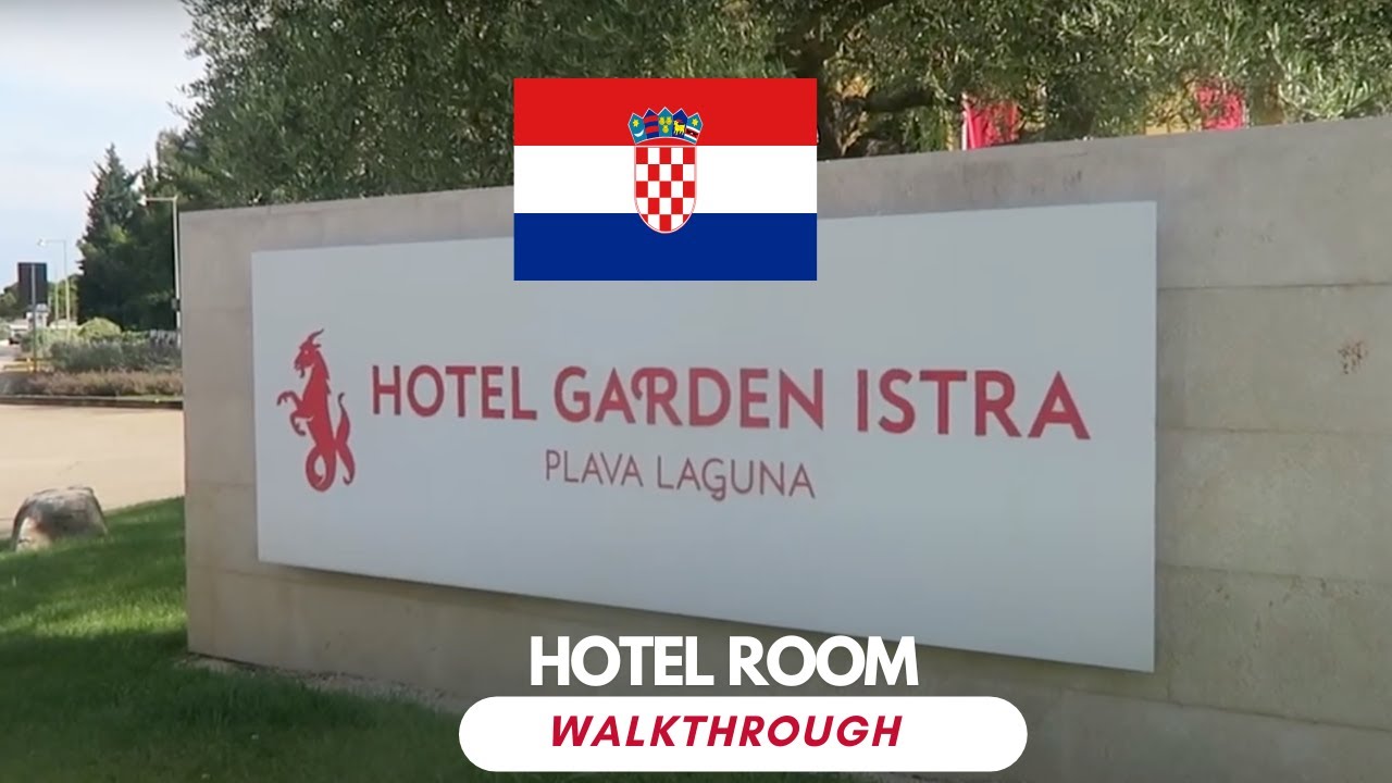 🏨 Room Tour of Hotel Garden Istra || Plava Laguna || Croatia 🇭🇷