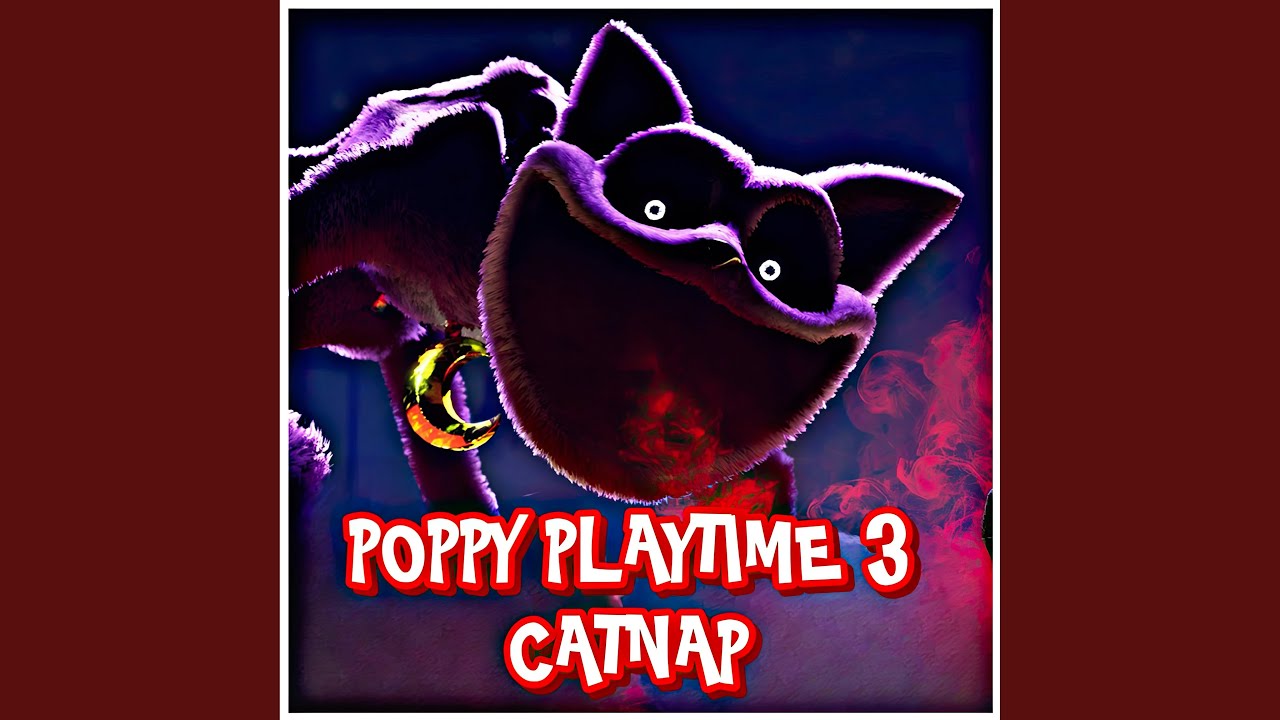 Poppy Playtime Song (Chapter 3) Catnap