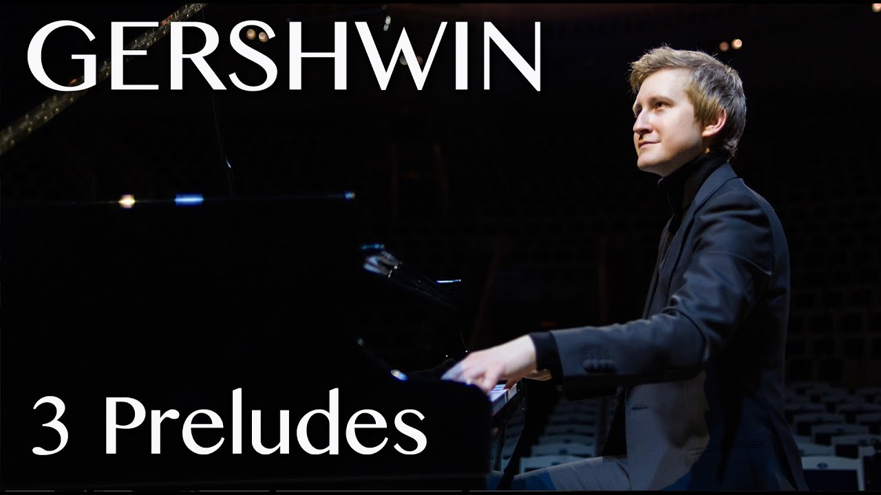 Dmitry Masleev: Gershwin — 3 Preludes