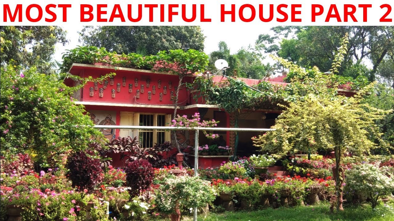 Most beautiful house I have ever seen ,Part 2