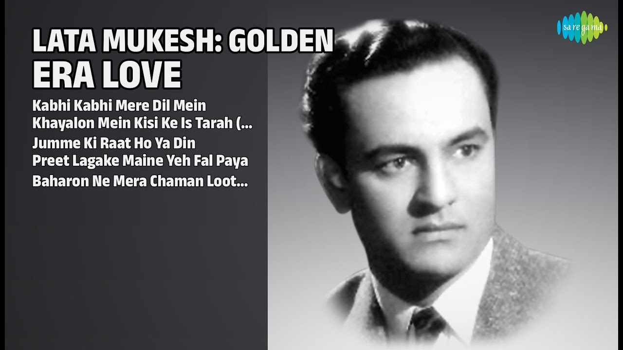 लता मुकेश: सुनहरे नगमे | Lata Mangeshkar Songs | Kabhi Kabhi Mere Dil Mein