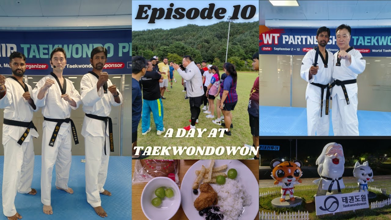10TH DAY IN KOREA: TAEKWONDO TRAINING, KOREAN FOOD & SOCCER FUN AT TAEKWONDOWON | WT PTP| EPISODE 10