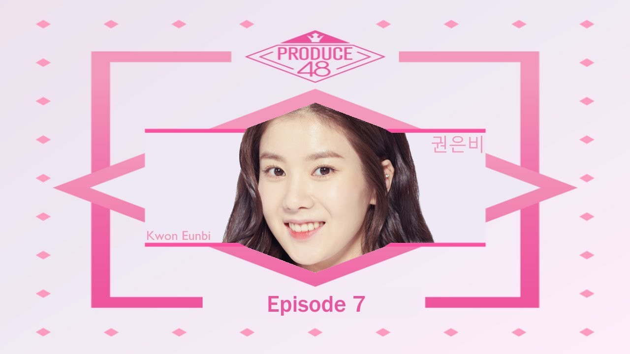 Produce 48 - Best of Episode 7 (Eng Sub)