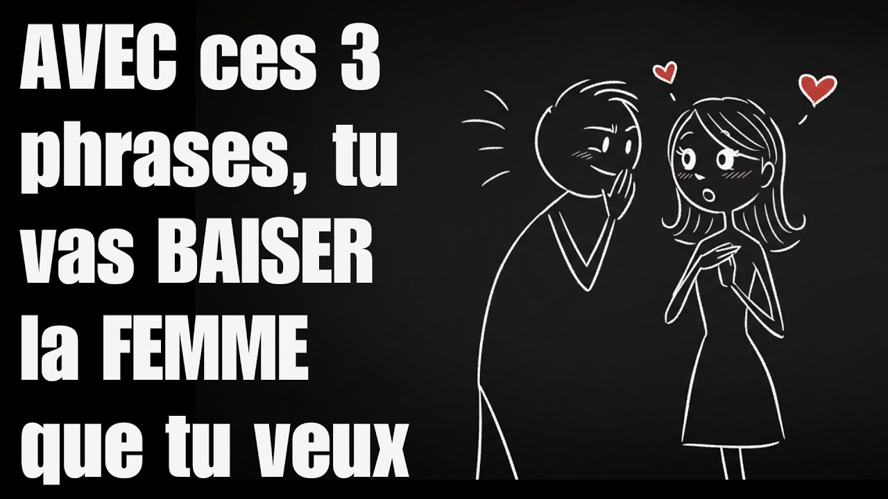 SI VOUS AVEZ DIT CES 3 PHRASES, VOUS FEREZ TOMBER N'IMPORTE QUELLE FEMME AMOUREUSE DE VOUS