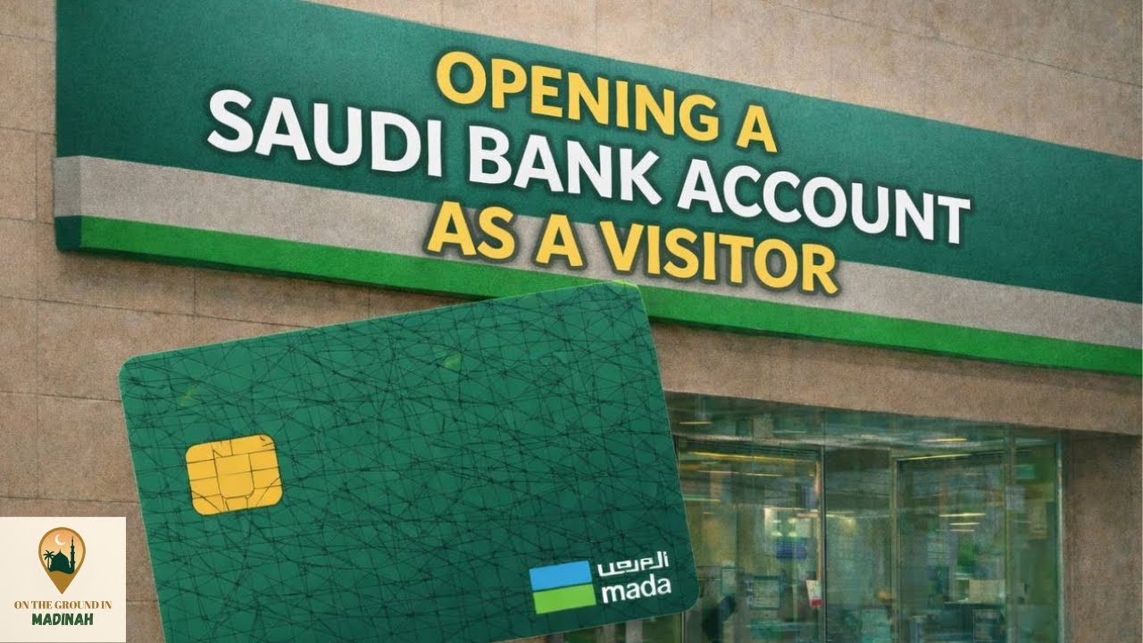 How To Open a Bank Account in Saudi Arabia as a Visitor | Step By Step Tutorial