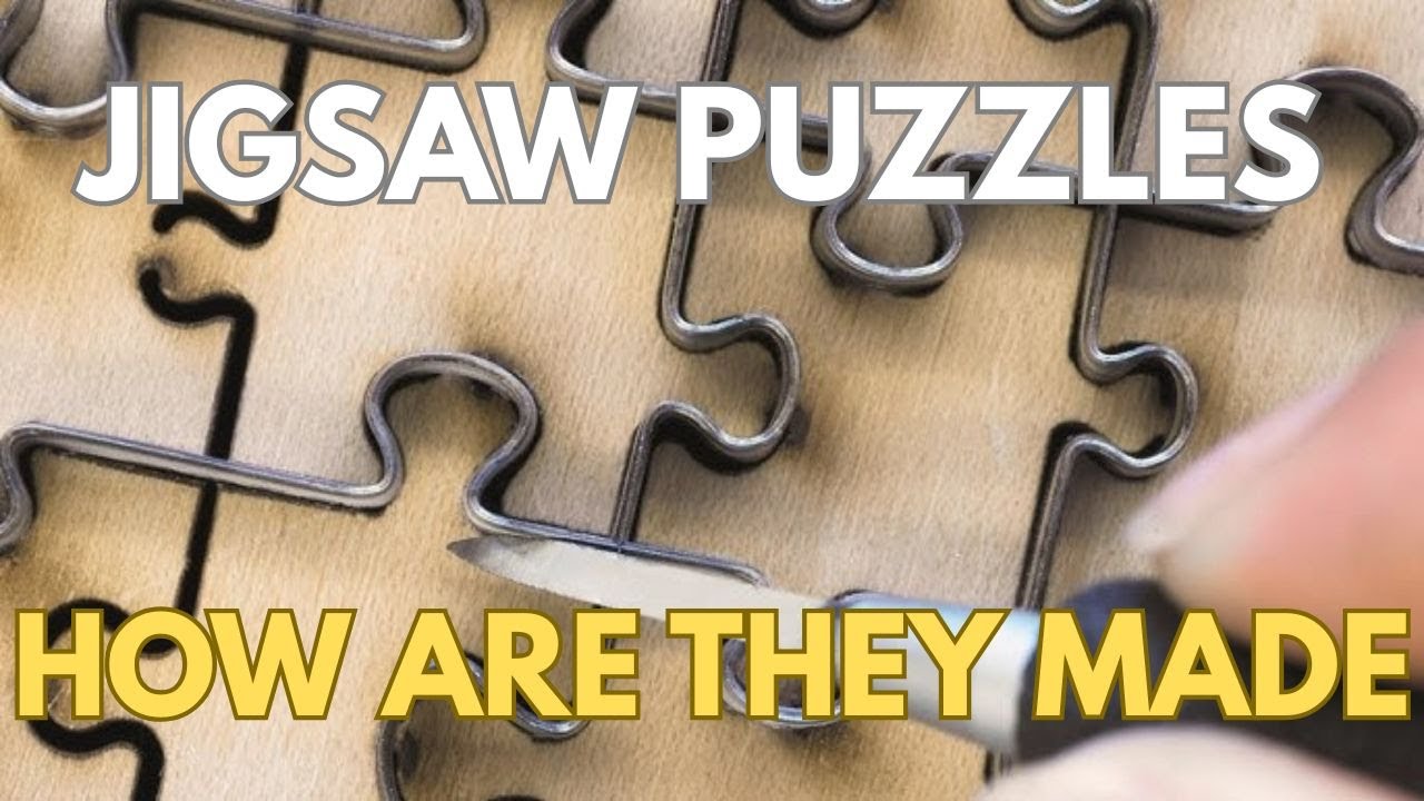 How are Jigsaw Puzzles Made?
