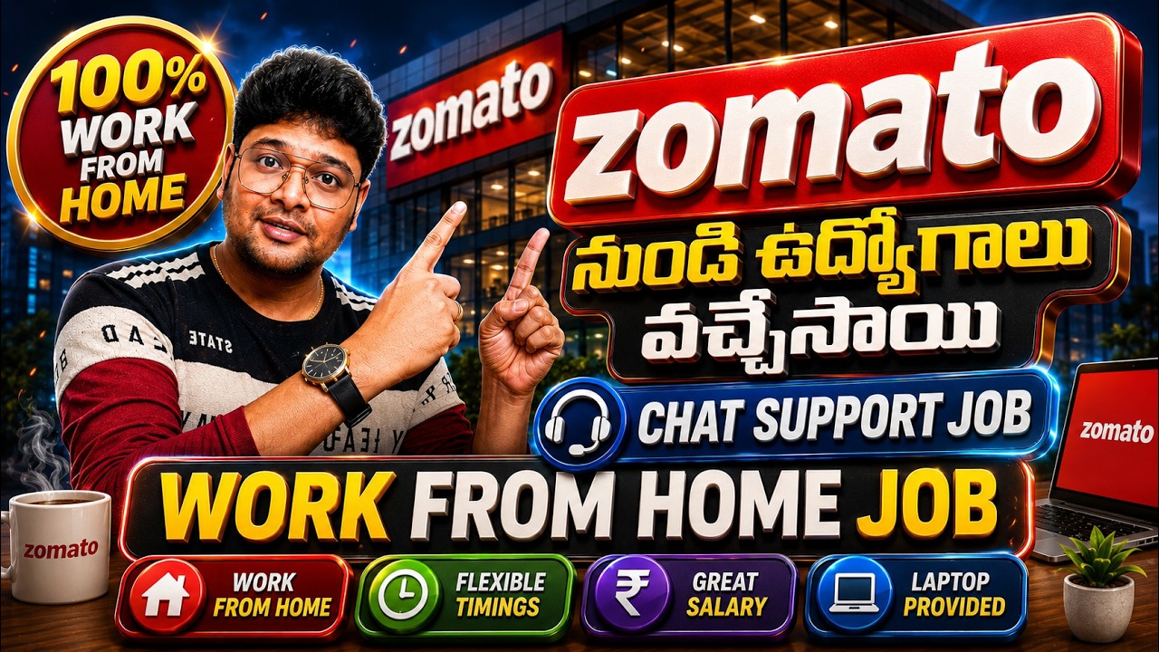 👌ఇంటి నుండి వర్క్ చేసుకోవచ్చు | 12th Pass to Degree |Jobs in Telugu | Work from Home Job from Zomato