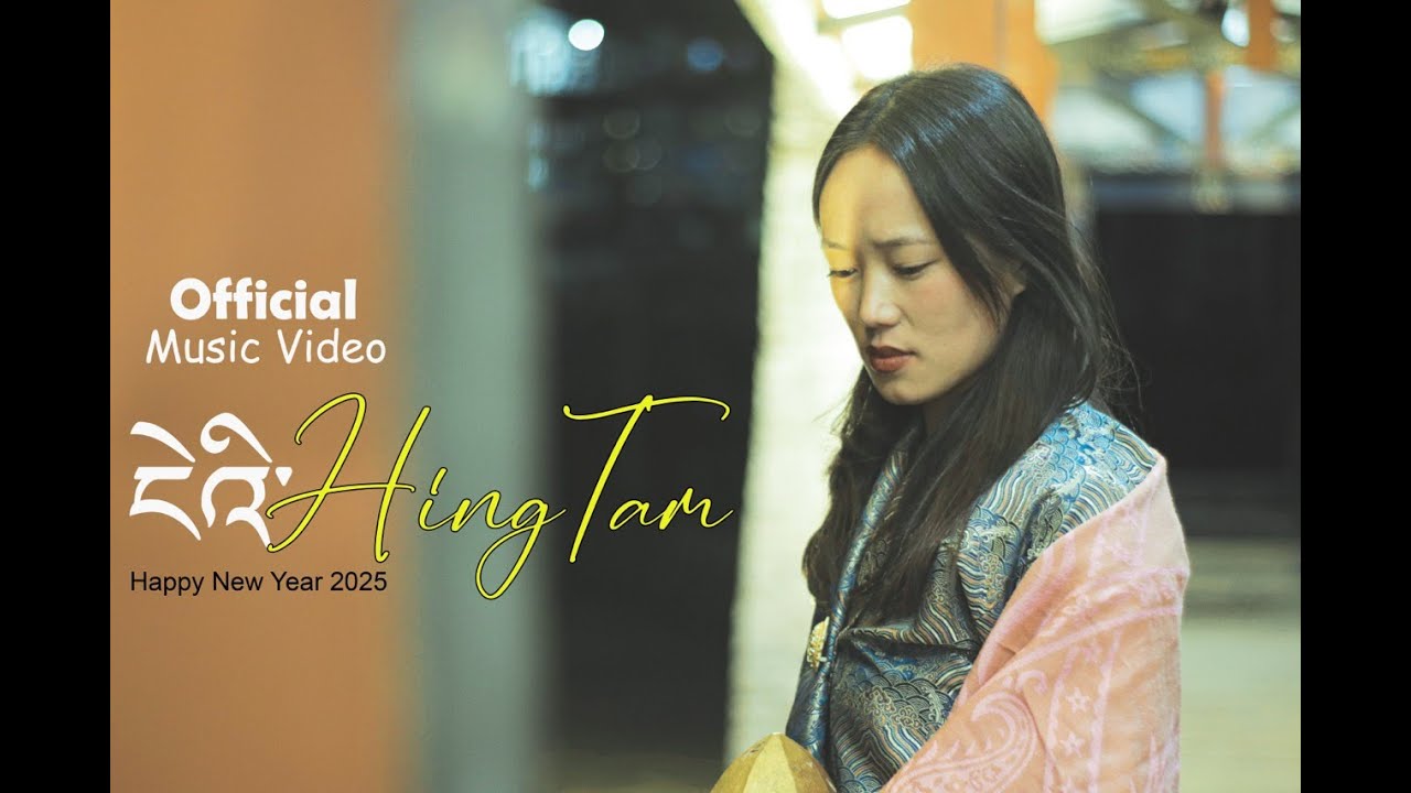 Nge Hing Tam | Chenchop Lhamo | Dechen Tshomo | Phuntsho | Music Video by Tshering Monpa Gyeltshen