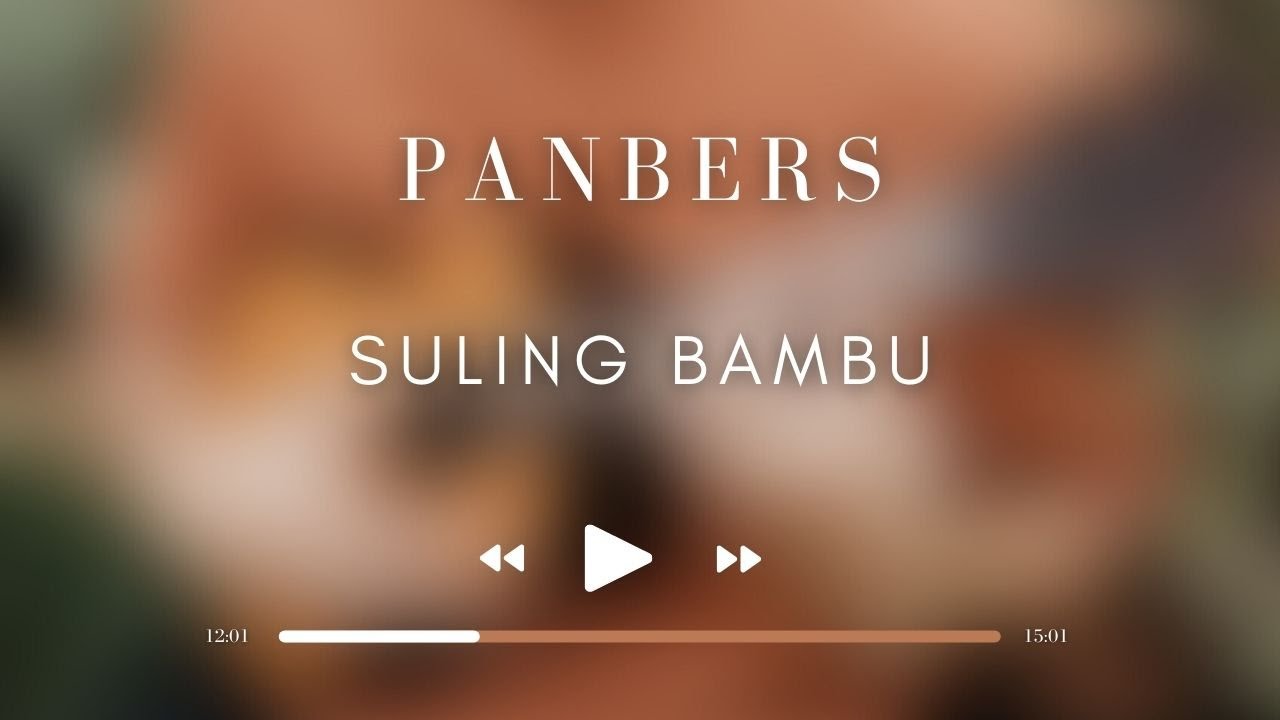 Panbers - Suling Bambu