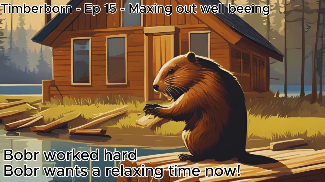 Timberborn Hardmode Let's Play Update 6 - Episode 15 - Maxing out well beeing