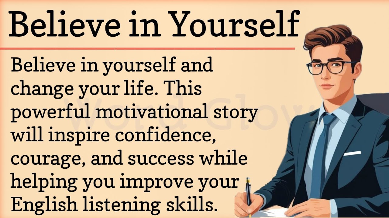 Believe in Yourself | Powerful Motivational Story in English | Improve English Listening 